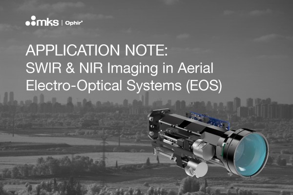 MKS-Ophir application note SWIR & NIR imaging in aerial electro-optical systems