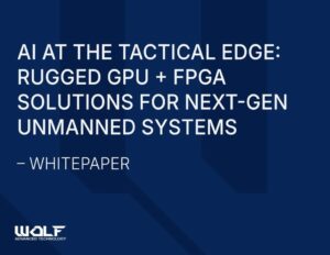 How GPU–FPGA Integration Strengthens AI Performance in Unmanned Defense Platforms