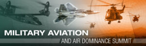 Military Aviation and Air Dominance Summit