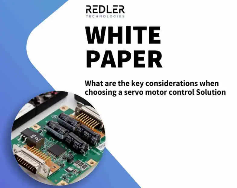 Redler Technologies Key Factors for Servo Motion Control Selection